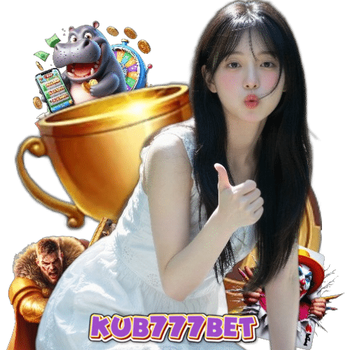 kub777bet สล็อตออนไลน์